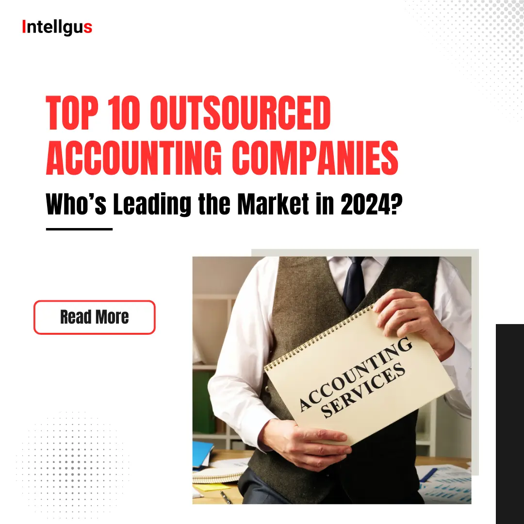 Top 10 Outsourcing Accounting Companies in 2024