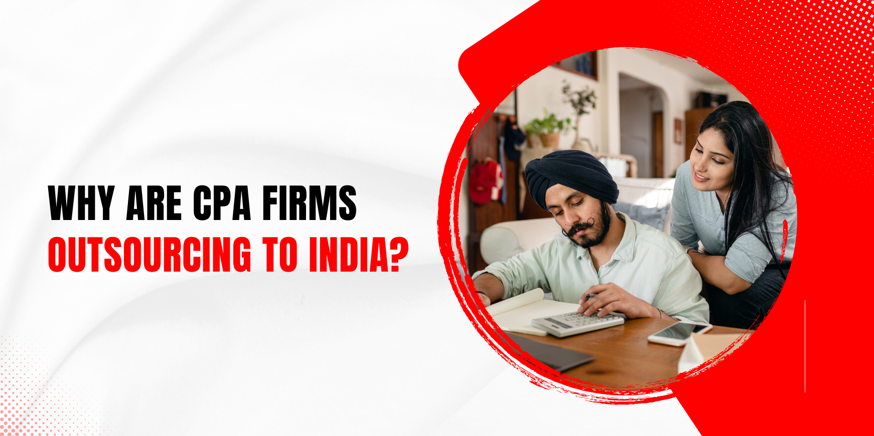 Why are CPA Firms Outsourcing to India